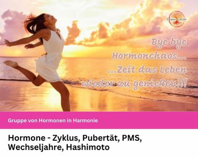 Hormone - Zyklus, Pubertät, PMS, Wechseljahre, Hashimoto.jpg Hormone - Zyklus, Pubertät, PMS, Wechseljahre, Hashimoto.jpg
